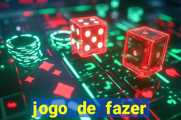 jogo de fazer dinheiro falso